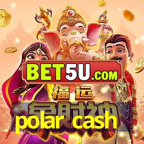 polar cash